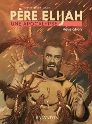 père Elijah une apocalypse Tome 3 Révélation