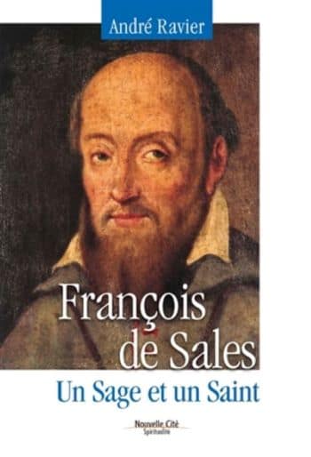 François de Sales un sage un saint
